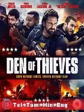 Den of Thieves (2018) Telugu + Tamil + Hindi + Eng