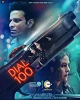 Dial 100 (2021) Telugu + Tamil + Hindi