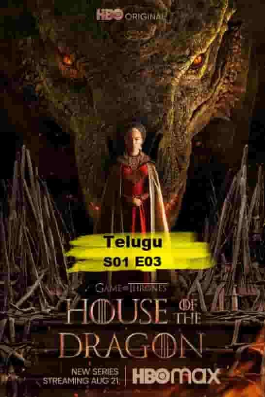 House of the Dragon S01 E03 (2022) Telugu Dubbed