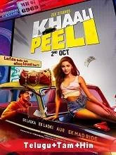 Khaali Peeli (2020) [Telugu + Tamil + Hindi]