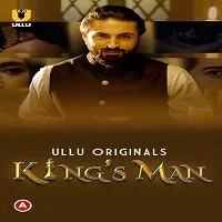 Kings Man S01 Ullu Originals (2022) Hindi