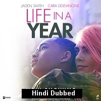 Life in a Year (2020) Hindi Dubbed