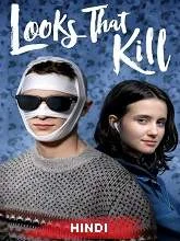 Looks That Kill (2020) [Hindi (Fan Dub) + Eng] Dubbed