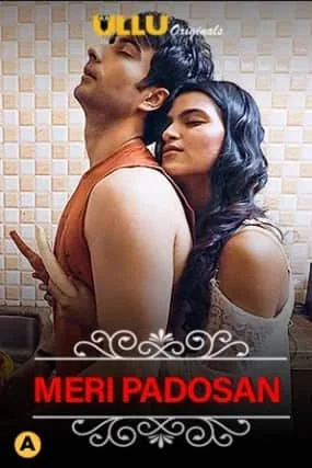 Meri Padosan (Charmsukh) S01 Ullu Originals (2021) Hindi