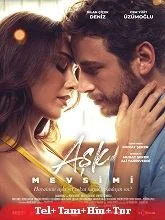 Season of Love (Ask Mevsimi) (2024) Telugu