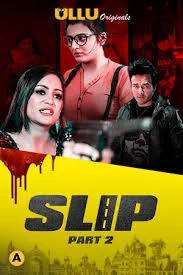 Slip (2020) Hindi S01 Ullu