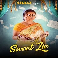 Sweet Lie Ullu Original Complete (2021) Hindi