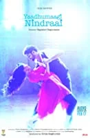 Yaadhumagi Nindraai (2017) Tamil